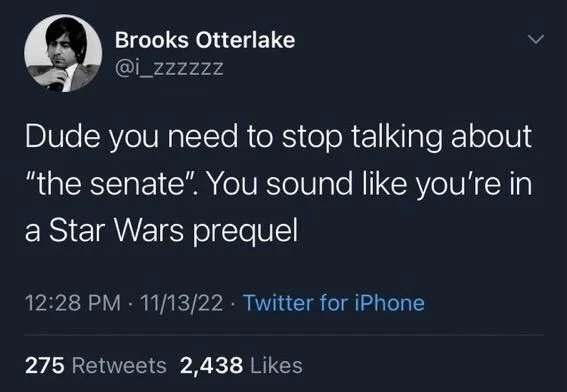 Dude you need to stop talking about "the senate". You sound like you're in a Star Wars prequel