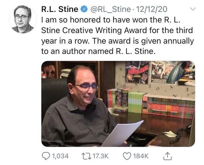 I am so honored to have won the R. L. Stine Creative Writing Award for the third year in a row. The award is given annually to an author named R. L. Stine.

(Photo: RL Stine looking proud)