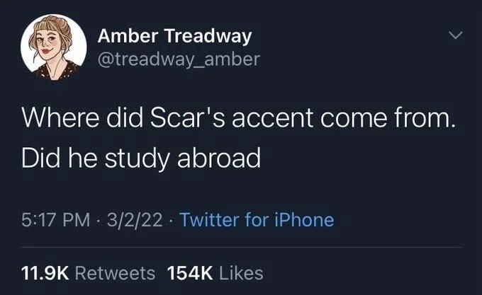 Where did Scar's accent come from.
Did he study abroad