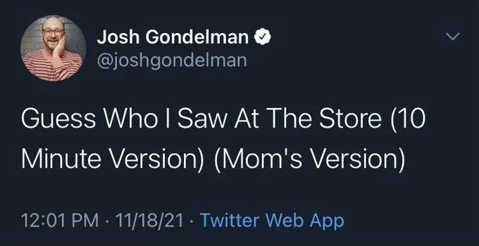 Guess Who I Saw At The Store (10
Minute Version) (Mom's Version)