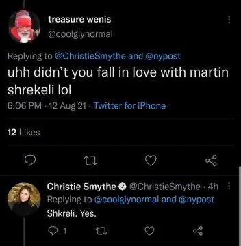 uhh didn't you fall in love with martin shrekeli lol


Christie Smythe
@ChristieSmythe 4h
Shkreli. Yes.