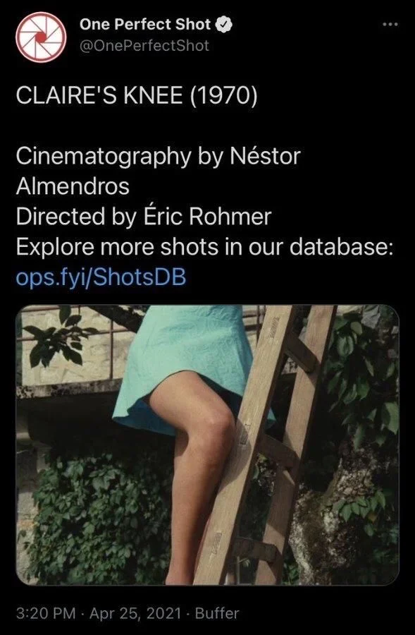 CLAIRE'S KNEE (1970)
Cinematography by Néstor
Almendros
Directed by Éric Rohmer

(Photo: Claire’s knee)



.