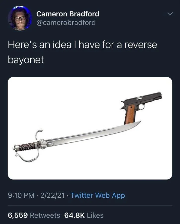 Here's an idea I have for a reverse
bayonet


(Photo of a gun on the end of a sword)