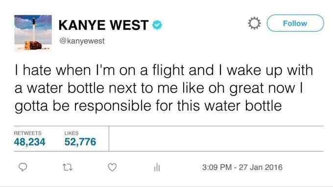 I hate when I'm on a flight and I wake up with a water bottle next to me like oh great now I gotta be responsible for this water bottle