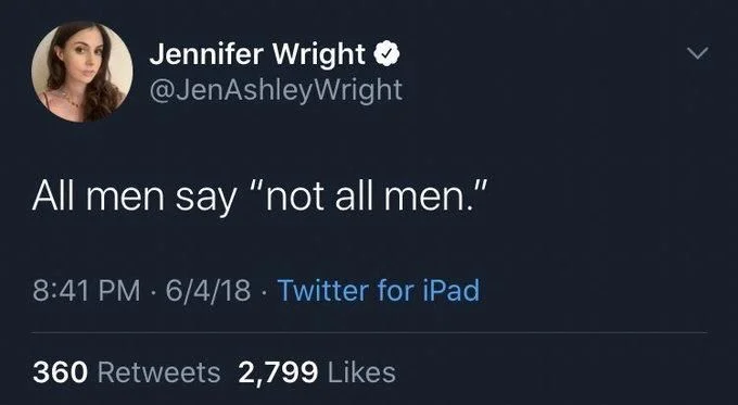 All men say "not all men."